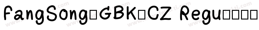 FangSong_GBK_CZ Regu字体转换